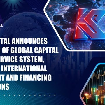 KosinCapital Announces Expansion of Global Capital Market Service System, Deepening International Investment and Financing Connections