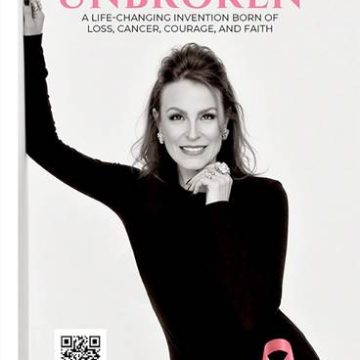 Beautifully Unbroken – A Life Changing Invention Born of Loss, Cancer Courage and Faith: A Powerful Story Of Resilience, Innovation, And Faith by The Inventor Of The Shower Shirt™