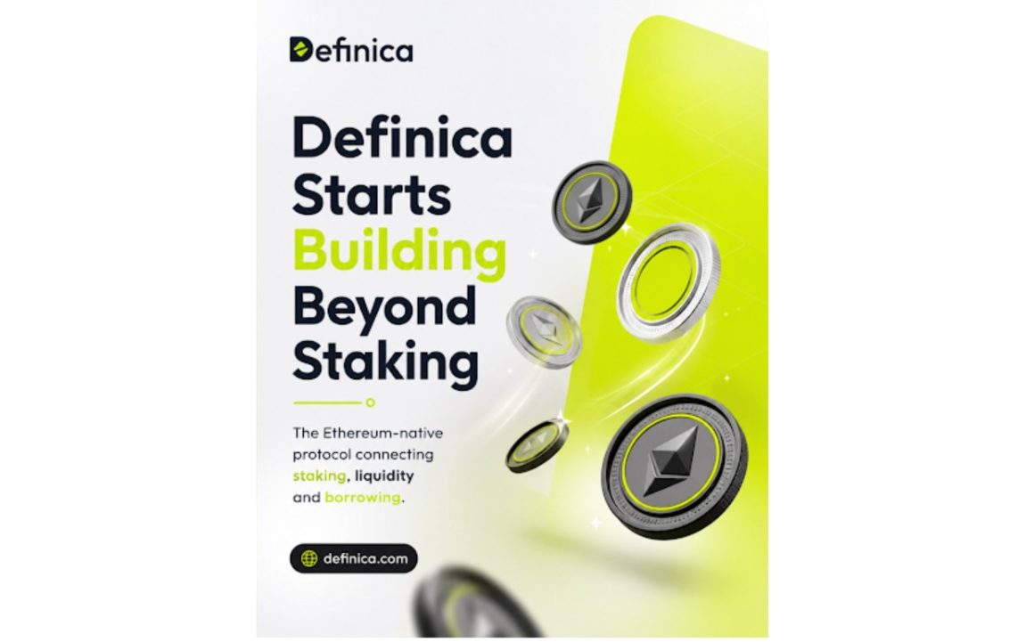 Definica Introduces Ethereum-Native Protocol to Connect ETH Staking With Liquidity and Borrowing