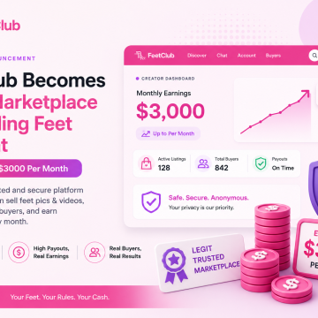 FeetClub Becomes Legit Marketplace For Selling Feet Content – Earn Upto $3000 Per Month
