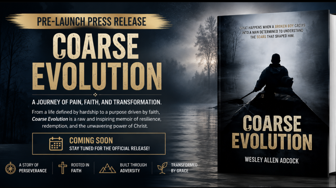 Memoir Coarse Evolution by Wesley Adcock Chronicles a Journey from Childhood Adversity to Faith-Fueled Change