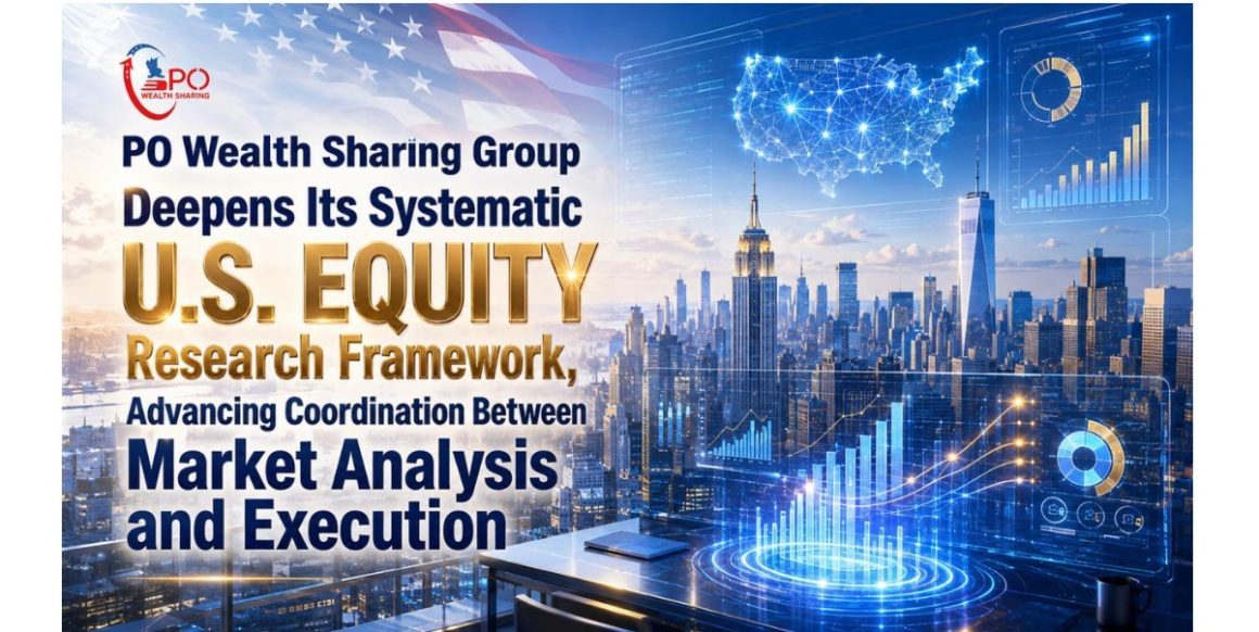 PO Wealth Sharing Group Introduces Data-Driven Framework for U.S. Stock Market Analysis