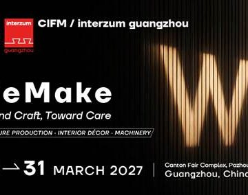 CIFM / interzum guangzhou 2027: WeMake for Global Co-creation