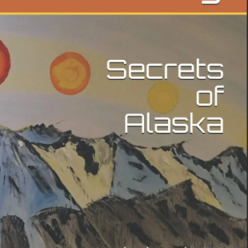 Secrets of Alaska Shows How the Meaning of Courage Changes When Others Depend on You
